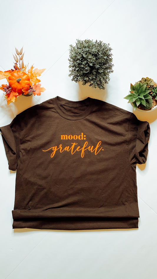 GGM! Mood: Grateful Tee. CHOCOLATE
