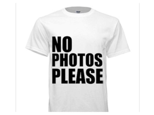 NEW TEES! "No Photos Please."
