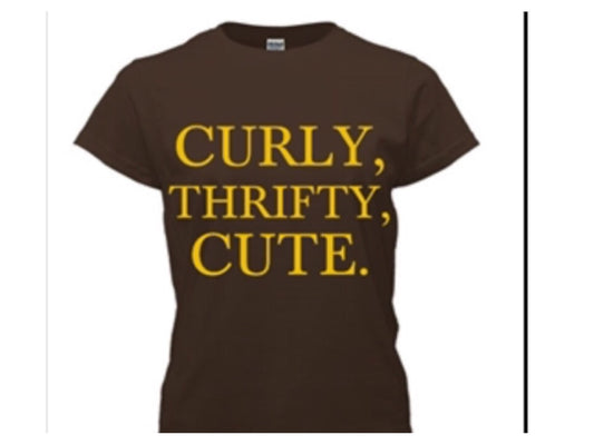NEW TEES! "CURLY. THRIFTY. CUTE."