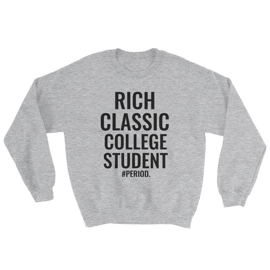 "SO CLASSIC" COLLEGE UNISEX CREWNECK!